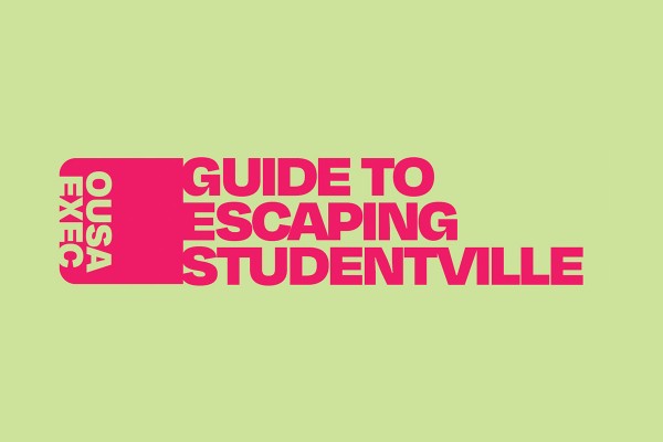 OUSA Exec: Guide to Escaping Studentville