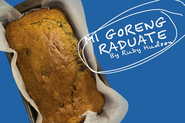 Mi Goreng Graduate: Banana Loaf